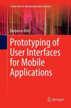 Prototyping of User Interfaces for Mobile Applications