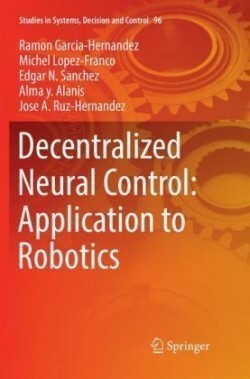 Decentralized Neural Control: Application to Robotics