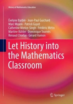 Let History into the Mathematics Classroom