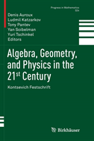 Algebra, Geometry, and Physics in the 21st Century
