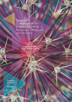 Generative Conversations for Creative Learning Reimagining Literacy Education and Understanding