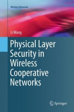 Physical Layer Security in Wireless Cooperative Networks