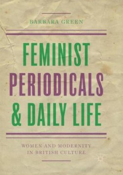 Feminist Periodicals and Daily Life