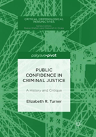 Public Confidence in Criminal Justice