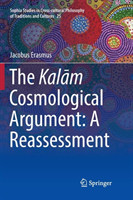 Kalām Cosmological Argument:  A Reassessment