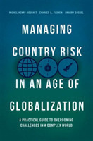 Managing Country Risk in an Age of Globalization A Practical Guide *