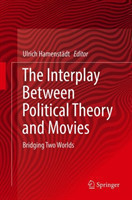 Interplay Between Political Theory and Movies