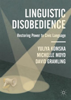 Linguistic Disobedience Restoring Power to Civic Language