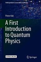 First Introduction to Quantum Physics