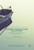 Queering Transcultural Encounters