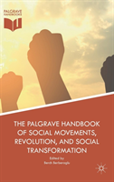 Palgrave Handbook of Social Movements, Revolution, and Social Transformation