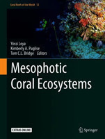 Mesophotic Coral Ecosystems