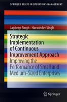 Strategic Implementation of Continuous Improvement Approach