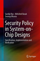 Security Policy in System-on-Chip Designs