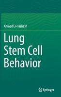 Lung Stem Cell Behavior