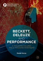 Beckett, Deleuze and Performance