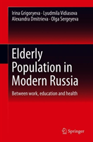 Elderly Population in Modern Russia