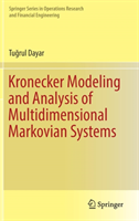 Kronecker Modeling and Analysis of Multidimensional Markovian Systems