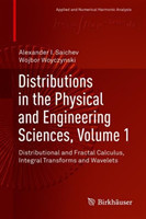 Distributions in the Physical and Engineering Sciences, Volume 1