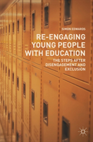 Re-Engaging Young People with Education The Steps after Disengagement and Exclusion