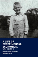 Life of Experimental Economics, Volume I