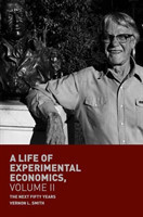 Life of Experimental Economics, Volume II