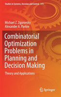 Combinatorial Optimization Problems in Planning and Decision Making