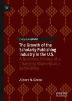 Growth of the Scholarly Publishing Industry in the U.S.