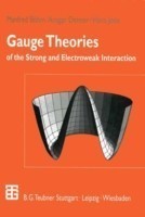 Gauge Theories of the Strong and Electroweak Interaction