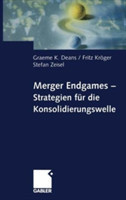 Merger Endgames, Strategien für die Konsolidierungswelle