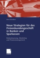 Neue Strategien für das Firmenkundengeschäft in Banken und Sparkassen