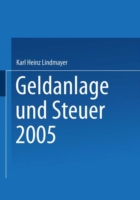 Geldanlage und Steuer 2005