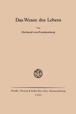 Das Wesen des Lebens