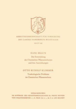 Die Entwicklung des Chemischen Pflanzenschutzes und ihre Auswirkungen / Toxikologische Probleme im Pflanzenschutz