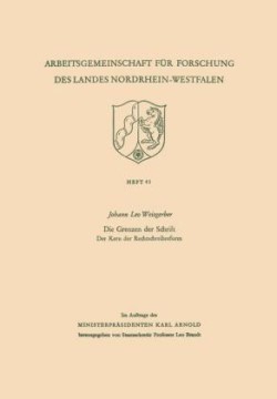 Die Grenzen der Schrift. Der Kern der Rechtschreibreform