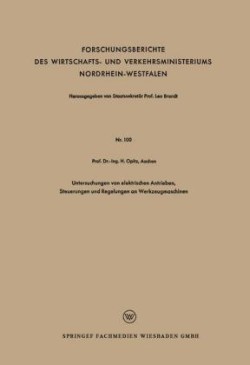 Untersuchungen von elektrischen Antrieben, Steuerungen und Regelungen an Werkzeugmaschinen