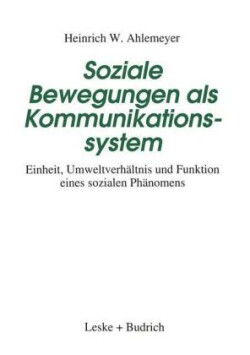 Soziale Bewegungen als Kommunikationssystem