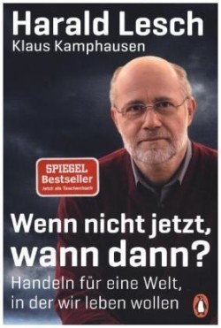 Wenn nicht jetzt, wann dann?