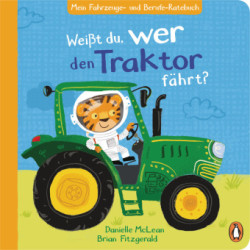 Mein Fahrzeuge- und Berufe-Ratebuch - Weißt du, wer den Traktor fährt?