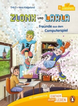 Zlonk und Larla - Freunde aus dem Computerspiel