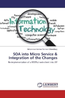 SOA into Micro Service & Integration of the Changes