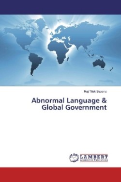 Abnormal Language & Global Government