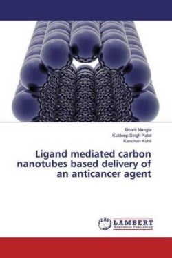 Ligand mediated carbon nanotubes based delivery of an anticancer agent
