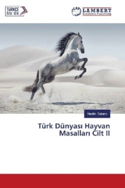 Türk Dünyas Hayvan Masallar Cilt II