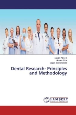 Dental Research- Principles and Methodology