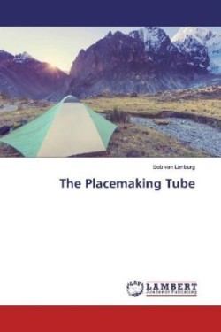 Placemaking Tube