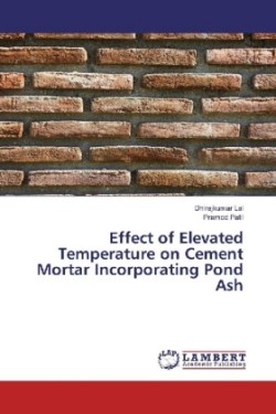 Effect of Elevated Temperature on Cement Mortar Incorporating Pond Ash