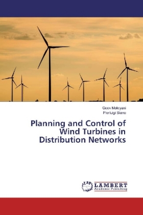 Planning and Control of Wind Turbines in Distribution Networks