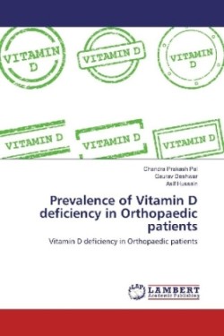 Prevalence of Vitamin D deficiency in Orthopaedic patients