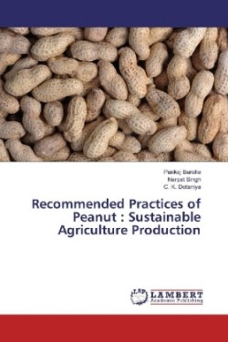 Recommended Practices of Peanut : Sustainable Agriculture Production